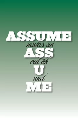 assumptions